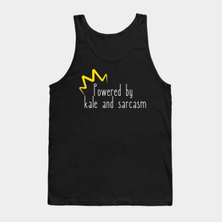 Powered by Kale and Sarcasm Tank Top